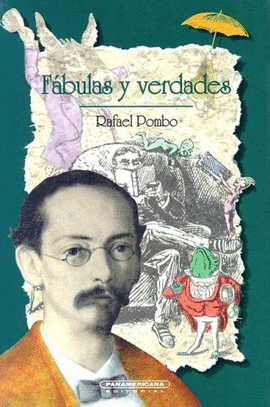 FABULAS Y VERDADES (PANAMERICANA)