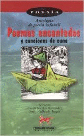 POEMAS ENCANTADOS Y CANCIONES DE CUNA