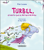 TURBEL, EL VIENTO QUE SE DISFRAZO DE BRISA