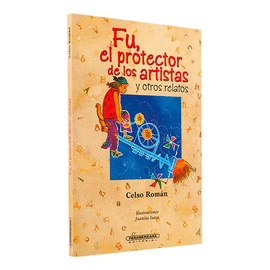 FU EL PROTECTOR  DE LOS ARTISTAS Y OTROS RELATOS