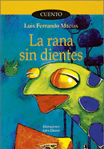 LA RANA SIN DIENTES