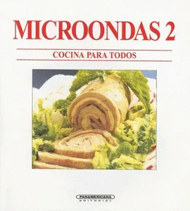MICROONDAS 2 - COCINA PARA TODOS