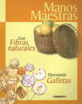 MANOS MAESTRAS,CON FIBRAS NATURALES DECORANDO GALLETAS