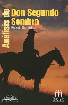 ANALISIS DE DON SEGUNDO SOMBRA (PANAMERICANA)
