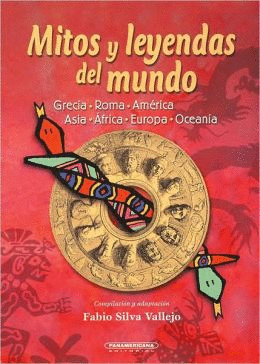 MITOS Y LEYENDAS DEL MUNDO (PANAMERICANA)