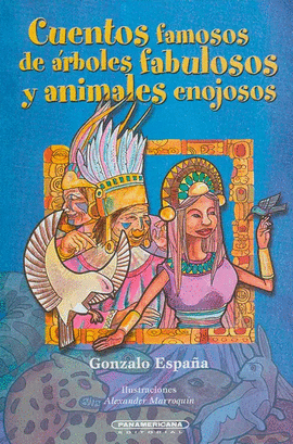 CUENTOS FAMOSOS DE ARBOLES FABULOSOS Y ANIMALES ENOJOSOS