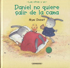DANIEL NO QUIERE SALIR DE LA CAMA