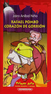 RAFAEL POMBO CORAZON DE GORRION