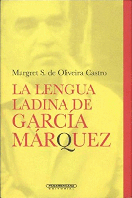 LA LENGUA LADINA DE GARCÍA MÁRQUEZ