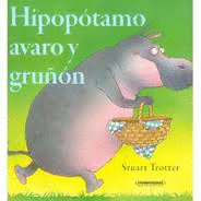 HIPOPOTAMO AVARO Y GRUÑON