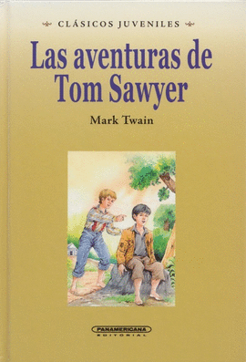 AVENTURAS DE TOM SAWYER, LAS (PANAMERICANA)