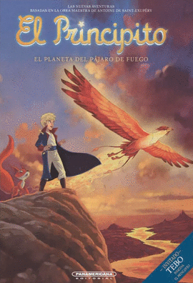 EL PRINCIPITO - EL PLANETA DEL PÁJARO DE FUEGO