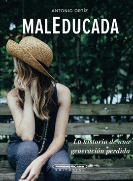 MALEDUCADA