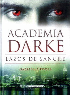 ACADEMIA DARKE - LAZOS DE SANGRE