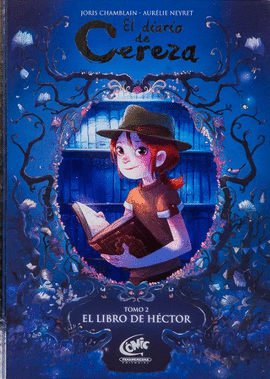 EL DIARIO DE CEREZA - TOMO 2 - EL LIBRO DE HÉCTOR