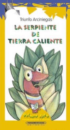 LA SERPIENTE DE TIERRA CALIENTE