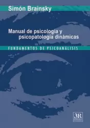 MANUAL DE PSICOLOGIA Y PSICOPATOLOGIA DINAMICAS