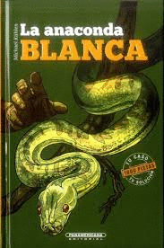 LA ANACONDA BLANCA