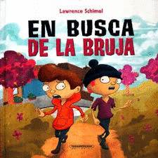 EN BUSCA DE LA BRUJA