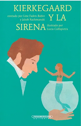 KIERKEGAARD Y LA SIRENA