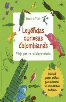 LEYENDAS CURIOSAS COLOMBIANAS
