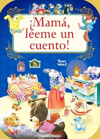 ¡MAMÁ, LÉEME UN CUENTO!