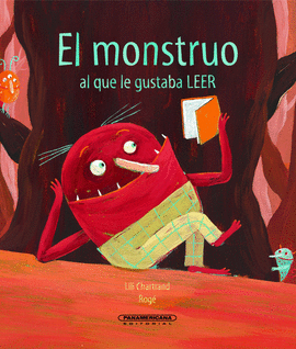 EL MONSTRUO AL QUE LE GUSTABA LEER