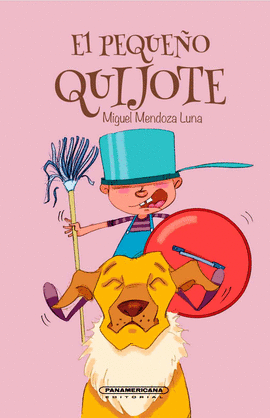 EL PEQUEÑO QUIJOTE