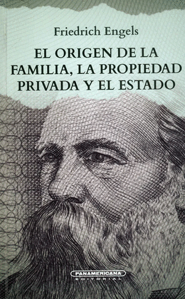 EL ORIGEN DE LA FAMILIA, LA PROPIEDAD PRIVADA Y EL ESTADO