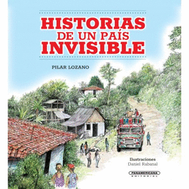 HISTORIAS DE UN PAÍS INVISIBLE