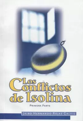 CONFLICTOS DE ISOLINA,LOS (PARTE 1)