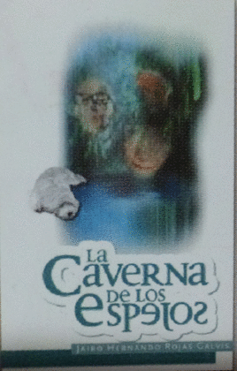 LA CAVERNA DE LOS ESPEJOS