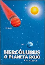 HERCOLUBUS O PLANETA ROJO (RABOLU)