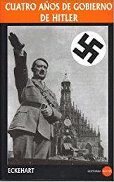 CUATRO AÑOS DE GOBIERNO DE ADOLF HITLER