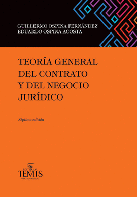 TEORIA GENERAL DEL CONTRATO Y NEGOCIO JURIDICO 7ED