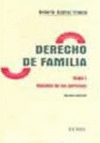DERECHO DE FAMILIA - TOMO I: REGIMEN DE LAS PERSONAS