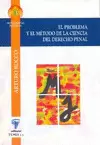 PROBLEMA Y EL METODO DE LA CIENCIA DEL DERECHO PENAL, EL - MONOGRAFIAS 3