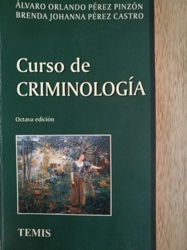 CURSO DE CRIMINOLOGIA 8ED - TEMIS