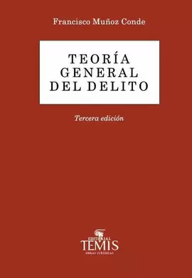 TEORIA GENERAL DEL DELITO 3ED