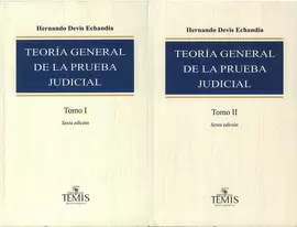 TEORIA GENERAL DE LA PRUEBA JUDICIAL (DEVIS) - 2 TOMOS