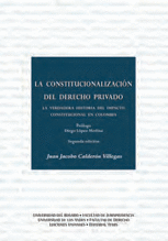 CONSTITUCIONALIZACIÓN DEL DERECHO PRIVADO, LA