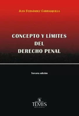 CONCEPTO Y LIMITES DEL DERECHO PENAL