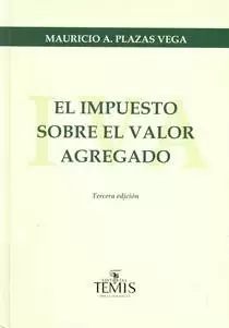 IMPUESTO SOBRE EL VALOR AGREGADO IVA; EL