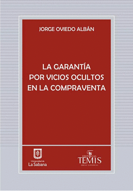 LA GARANTIA POR VICIOS OCULTOS EN LA COMPRAVENTA