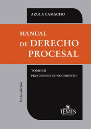 MANUAL DE DERECHO PROCESAL (TOMO III) 6ED