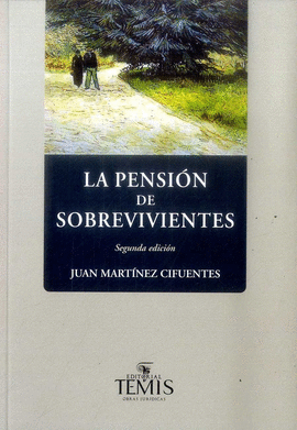 LA PENSION DE SOBREVIVIENTES 2ED