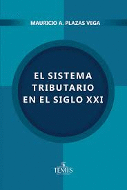 SISTEMA TRIBUTARIO EN EL SIGLO XXI, EL