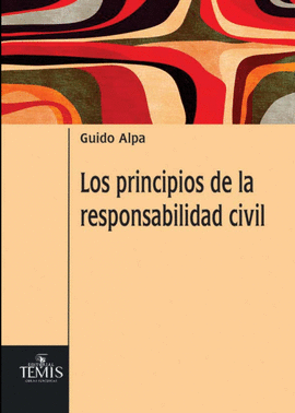 LOS PRINCIPIOS DE LA RESPONSABILIDAD CIVIL