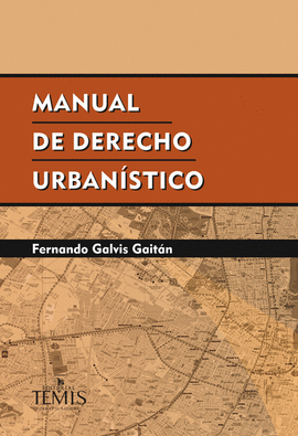 MANUAL DE DERECHO URBANÍSTICO