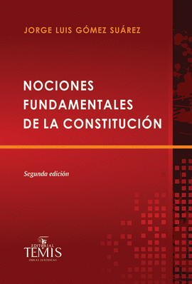 NOCIONES FUNDAMENTALES DE LA CONSTITUCIÓN